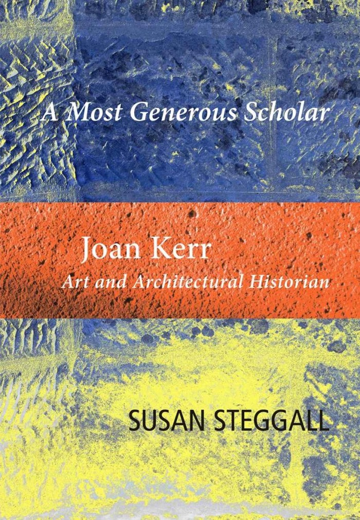 A Most Generous Scholar: Joan Kerr, Art and Architectural Historian